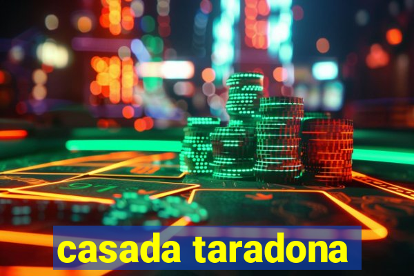 casada taradona